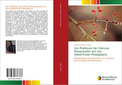Um Professor de Ciências Pesquisador em seu Saber/Fazer Pedagógico