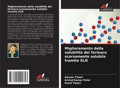 Miglioramento della solubilità del farmaco scarsamente solubile tramite SLN