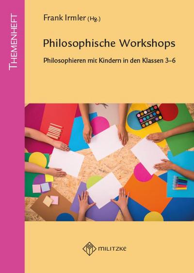 Philosophische Workshops
