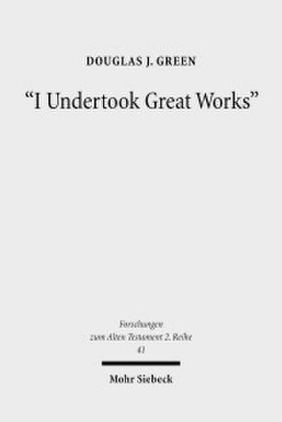 ’I Undertook Great Works’