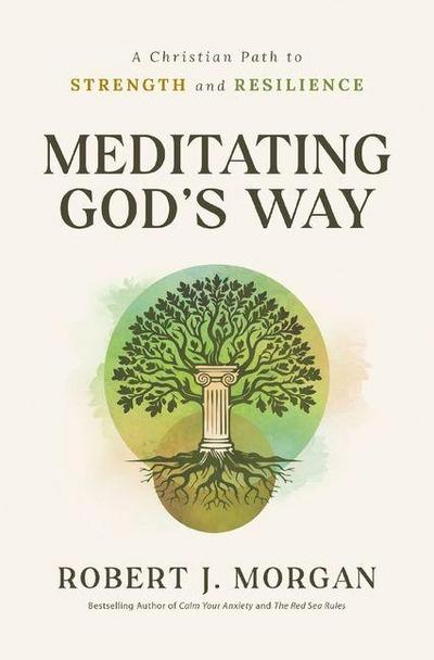 Meditating God’s Way