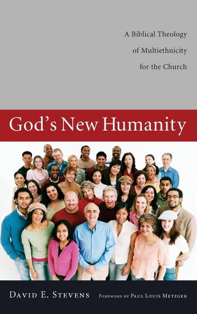 God’s New Humanity