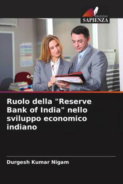 Ruolo della "Reserve Bank of India" nello sviluppo economico indiano