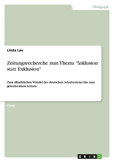 Zeitungsrecherche zum Thema "Inklusion statt Exklusion"