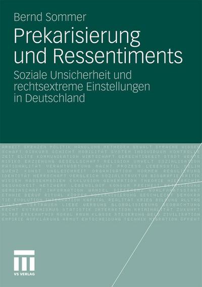Prekarisierung und Ressentiments
