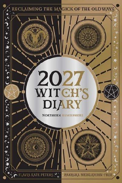 2027 Witch's Diary and Planner Calendar - Northern Hemisphere 