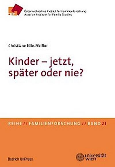 Kinder – jetzt, später oder nie?