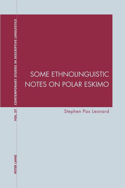 Some Ethnolinguistic Notes on Polar Eskimo