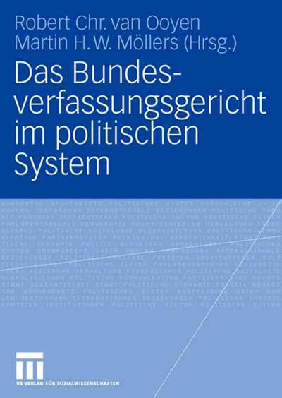 Das Bundesverfassungsgericht im politischen System