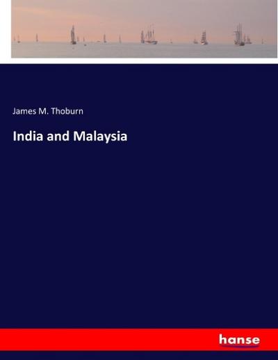 India and Malaysia