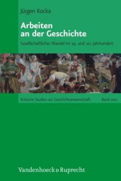 Arbeiten an der Geschichte