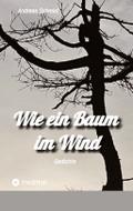 Wie ein Baum im Wind