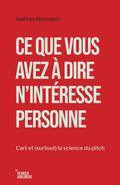 Ce que vous avez a dire n’interesse personne