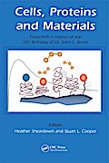 Cells, Proteins and Materials
