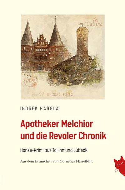 Apotheker Melchior und die Revaler Chronik