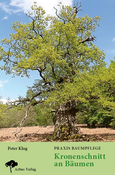 Praxis Baumpflege - Kronenschnitt an Bäumen