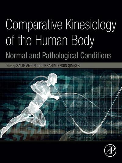 Comparative Kinesiology of the Human Body