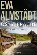 Ostseerache von Eva Almstädt | Ebook
