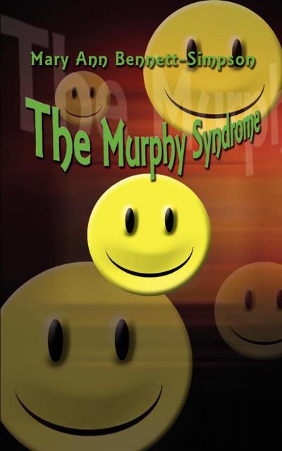 The Murphy Syndrome