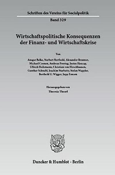 Wirtschaftspolitische Konsequenzen der Finanz- und Wirtschaftskrise.