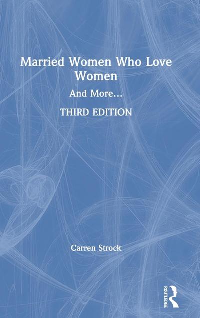 Married Women Who Love Women