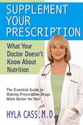 Supplement Your Prescription