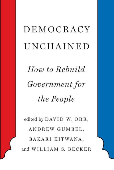 Democracy Unchained