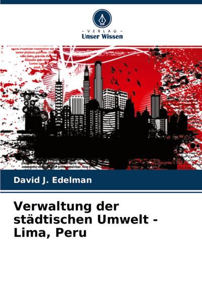 Verwaltung der städtischen Umwelt - Lima, Peru