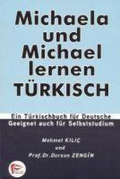 Michaela und Michael lernen Türkisch