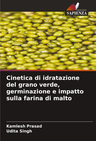 Cinetica di idratazione del grano verde, germinazione e impatto sulla farina di malto
