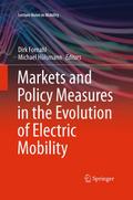 Markets and Policy Measures in the Evolution of Electric Mobility