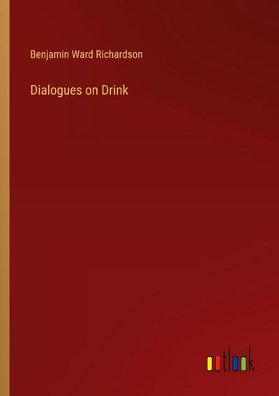Dialogues on Drink
