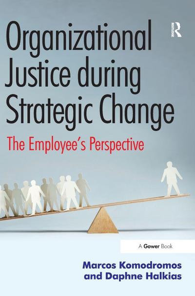 Organizational Justice during Strategic Change