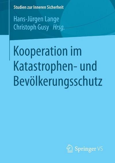 Kooperation im Katastrophen- und Bevölkerungsschutz