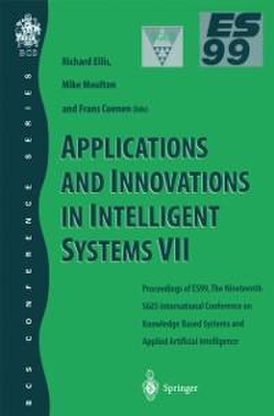 Applications and Innovations in Intelligent Systems VII