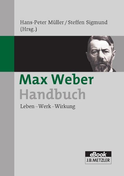 Max Weber-Handbuch