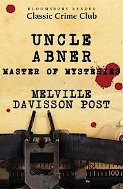 Uncle Abner: Master of Mysteries