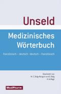 Medizinisches Wörterbuch - Dictionnaire medical: Deutsch-Französisch/ Französisch-Deutsch