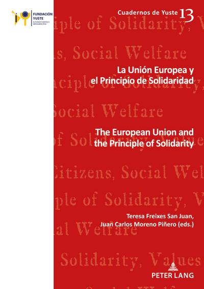 La Unión Europea y el principio de solidaridad / The European Union and the Principle of Solidarity