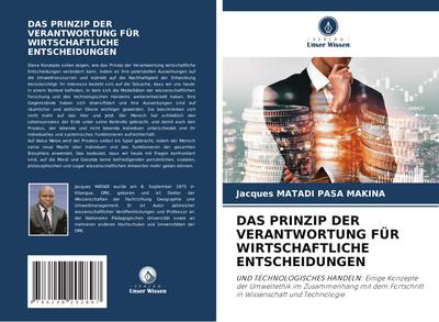 DAS PRINZIP DER VERANTWORTUNG FÜR WIRTSCHAFTLICHE ENTSCHEIDUNGEN