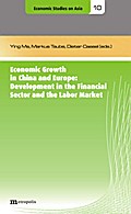Economic Growth in China and Europe: Development i