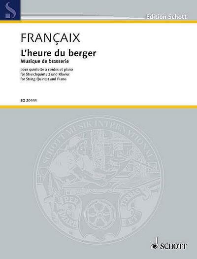 L’heure du bergerfür Streichquintett und Klavier