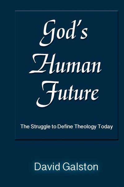 God’s Human Future