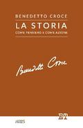 La storia come pensiero e come azione