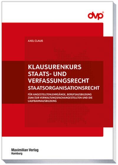 Klausurenkurs Staats- und Verfassungsrecht