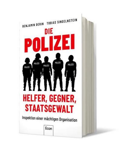 Die Polizei: Helfer, Gegner, Staatsgewalt