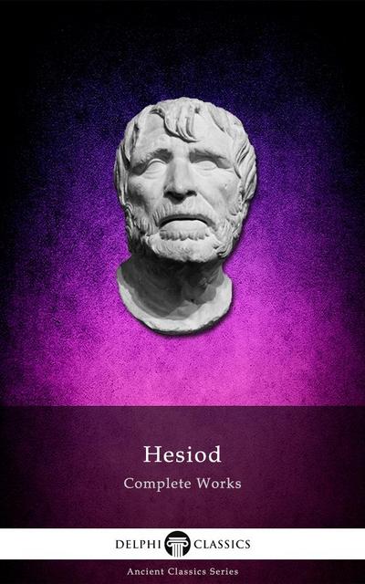 Delphi Complete Works of Hesiod (Illustrated)