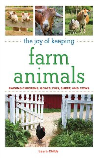 Joy of Keeping Farm Animals