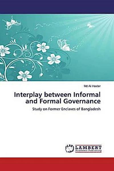 Interplay between Informal and Formal Governance