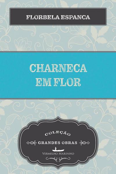 Charneca em Flor